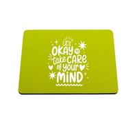 Hippowarehouse Mental Health Day Its Ok to Take Care of Your Mind printed mouse mat pad accessory black rubber base 240mm x 190mm x 60mm