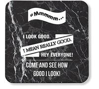Hippowarehouse Mmmmm… I look good. I mean really good. Hey everyone! Come and see how good I look! pack of 2 coasters gloss finish durable backing 9cm x 9cm