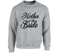 Hippowarehouse Mother of The Bride Unisex Jumper Sweatshirt Pullover (Specific Size Guide in Description) Grey