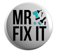 Hippowarehouse Mr fix it Badge Various Sizes 38mm 50mm 75mm