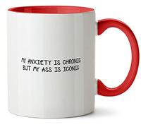 Hippowarehouse My Anxiety is Chronic but My Ass is Iconic Printed Mug Various Colour Options Ceramic Cup Kitchenware 11oz