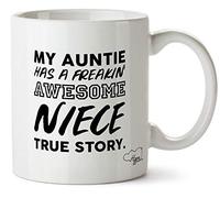 Hippowarehouse My Auntie Has A Freakin' Awesome Niece True Story. Printed Mug Cup Ceramic 10oz