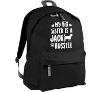 HippoWarehouse My Big Sister is a Jack Russell Backpack ruck Sack Dimensions: 31 x 42 x 21 cm Capacity: 18 litres