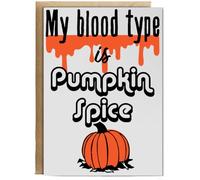 Hippowarehouse My Blood Type Is Pumpkin Spice Personalised Card A6 with envelope for him for her Funny Cards for Men and Women Blank inside option