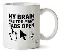 Hippowarehouse My Brain has Too Many tabs Open Printed Mug Cup Ceramic 10oz