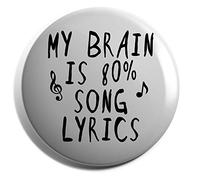 Hippowarehouse My Brain Is 80% Song Lyrics Badge Pin