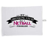 Hippowarehouse My Drinking Club Has a Netball Problem Tea Towel Eco Printed Dish Cloth Kitchen accessory 50cmx70cm 100% Cotton