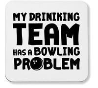 Hippowarehouse My drinking team has a bowling problem pack of 2 coasters gloss finish durable backing 9cm x 9cm
