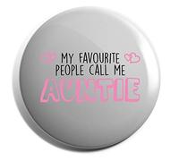 Hippowarehouse My Favourite People Call Me Auntie Badge Various Sizes 38mm 50mm 75mm