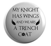 Hippowarehouse My Knight Has Wings And Wears A Trench Coat Badge Various Sizes 38mm 50mm 75mm