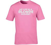Hippowarehouse My Life is a Blonde Moment Unisex Short Sleeve t-Shirt (Specific Size Guide in Description) Pink