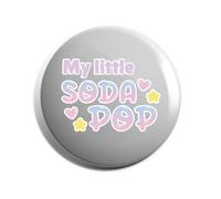 Hippowarehouse my little soda pop Badge Various Sizes 38mm 50mm 75mm