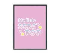 Hippowarehouse my little soda pop Printed Poster A3 Wall Art Design Classroom Room Gym Office Décor