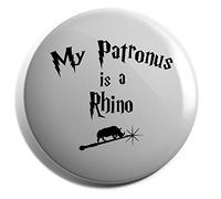Hippowarehouse My Patronus Is A Rhino Badge Various Sizes 38mm 50mm 75mm