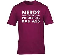 Hippowarehouse Nerd? I Prefer The Term Intellectual Badass Unisex Short Sleeve t-Shirt (Specific Size Guide in Description) Maroon