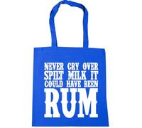 Hippowarehouse Never Cry Over Spilt Milk It Could Have Been Rum Tote Shopping Gym Beach Bag 42cm x38cm, 10 litres