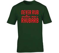 Hippowarehouse Never rub Another Mans Rhubarb Unisex Short Sleeve t-Shirt (Specific Size Guide in Description) Forest Green