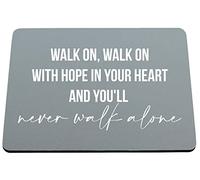 Hippowarehouse never walk alone printed mouse mat pad accessory black rubber base 240mm x 190mm x 60mm