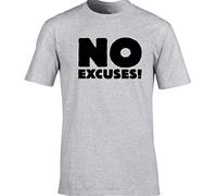 Hippowarehouse No Excuses Unisex Short Sleeve t-Shirt (Specific Size Guide in Description) Grey