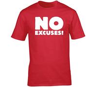 Hippowarehouse No Excuses Unisex Short Sleeve t-Shirt (Specific Size Guide in Description) Red