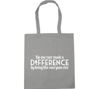 Hippowarehouse No one ever made a difference by being like everyone else Tote Shopping Gym Beach Bag 42cm x38cm, 10 litres