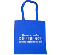 Hippowarehouse No one ever made a difference by being like everyone else Tote Shopping Gym Beach Bag 42cm x38cm, 10 litres