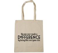 Hippowarehouse No one ever made a difference by being like everyone else Tote Shopping Gym Beach Bag 42cm x38cm, 10 litres