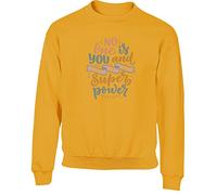 Hippowarehouse No one is You and That is Your Super Power Kids Children's Unisex Jumper Sweatshirt Pullover Sunflower