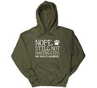 Hippowarehouse Nope. Still not Having Kids. My Dog is Allergic Unisex Hoodie Hooded top (Specific Size Guide in Description) Olive Green