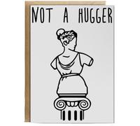 Hippowarehouse Not A Hugger Illustrated Greek Statue Personalised Card A6 with envelope for him for her Funny Cards for Men and Women Blank inside option