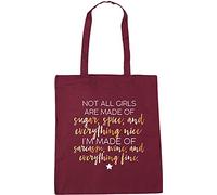 Hippowarehouse Not All Girls are Made of Sugar, Spice, and Everything Nice. I'm Made of Sarcasm, Wine, and Everything Fine. Tote Shopping Gym Beach Bag 42cm x38cm, 10 litres