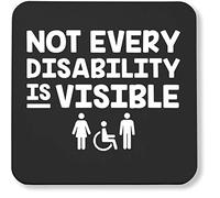 Hippowarehouse Not every disability is visible printed coaster gloss finish durable backing 9cm x 9cm 2 pack