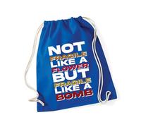 Hippowarehouse Not fragile like a flower but fragile like a bomb Drawstring Cotton School Gym Bag 37cm x 46cm, 12 litres