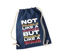 Hippowarehouse Not fragile like a flower but fragile like a bomb Drawstring Cotton School Gym Bag 37cm x 46cm, 12 litres