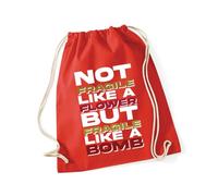 Hippowarehouse Not fragile like a flower but fragile like a bomb Drawstring Cotton School Gym Bag 37cm x 46cm, 12 litres