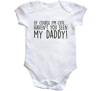 Hippowarehouse of Course I'm Cute, Haven't You Seen My Daddy Baby Vest Bodysuit (Short Sleeve) Boys Girls White