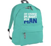 Hippowarehouse Of course I'm right i'm a man backpack ruck sack Dimensions: 31 x 42 x 21 cm Capacity: 18 litres