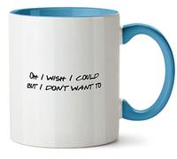 Hippowarehouse Oh I Wish I Could but I Don't Want to Printed Mug Various Colour Options Ceramic Cup Kitchenware 11oz