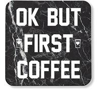 Hippowarehouse Ok but first coffee pack of 2 coasters gloss finish durable backing 9cm x 9cm