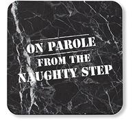 Hippowarehouse On parole from the naughty step pack of 2 coasters gloss finish durable backing 9cm x 9cm