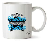 Hippowarehouse Once A Brother Always A Brother Printed Mug Cup Ceramic 10oz
