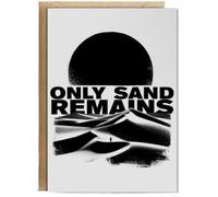 Hippowarehouse Only Sand Remains Desert Planet Sci Fi Inspired Graphic Personalised Card A6 with envelope for him for her Funny Cards for Men and Women Blank inside option
