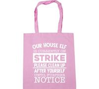 Hippowarehouse Our house elf Is currently on strike please clean up after yourself until further notice Tote Shopping Gym Beach Bag 42cm x38cm, 10 litres