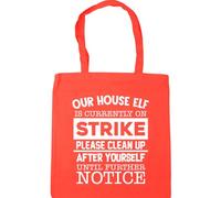 Hippowarehouse Our house elf Is currently on strike please clean up after yourself until further notice Tote Shopping Gym Beach Bag 42cm x38cm, 10 litres