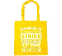 Hippowarehouse Our house elf Is currently on strike please clean up after yourself until further notice Tote Shopping Gym Beach Bag 42cm x38cm, 10 litres