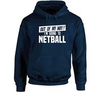 Hippowarehouse Out of My Way I'm Going to Netball Unisex Hoodie Hooded top (Specific Size Guide in Description) Navy Blue