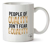 Hippowarehouse People of Quality Don't Fear Equality - Feminist Printed Mug Cup Ceramic 10oz