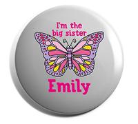 Hippowarehouse Personalised name butterfly I'm the big sister Badge Various Sizes 38mm 50mm 75mm
