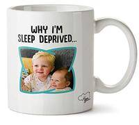 Hippowarehouse Personalised Picture Image Custom Why I'm Sleep Deprived Printed Mug Cup Ceramic 10oz