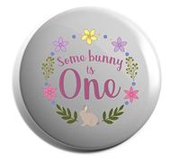 Hippowarehouse PERSONALISED Some bunny is one age Badge Various Sizes 38mm 50mm 75mm